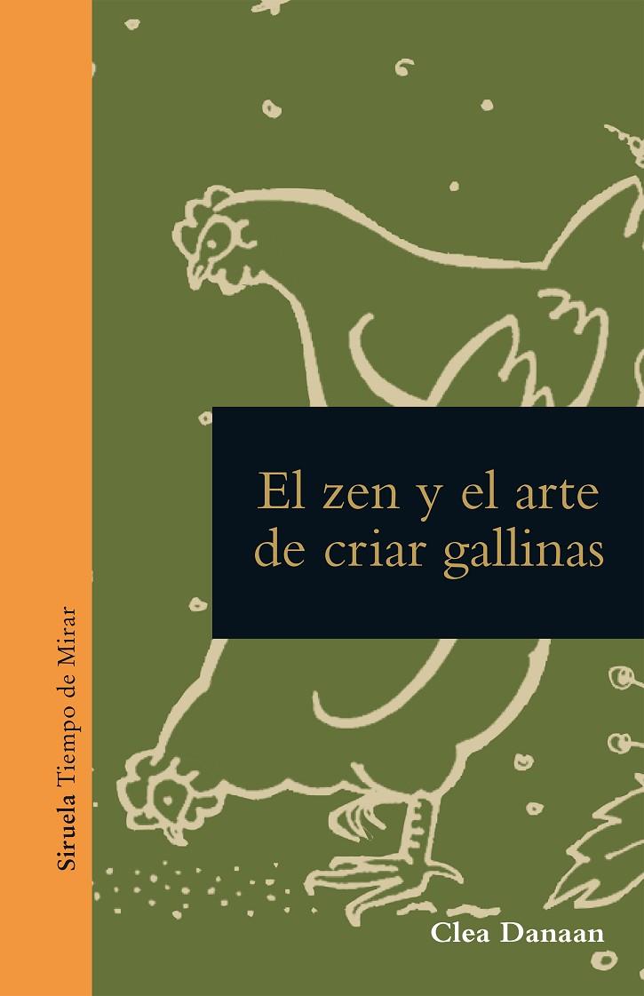 ZEN Y EL ARTE DE CRIAR GALLINAS, EL | 9788419553201 | DANAAN, CLARA