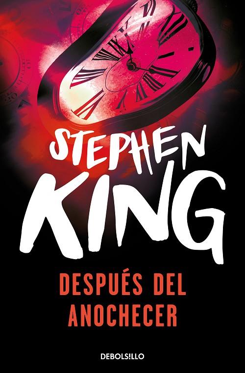 DESPUÉS DEL ANOCHECER | 9788499089102 | KING, STEPHEN