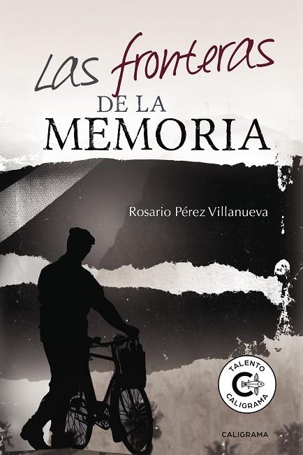 FRONTERAS DE LA MEMORIA, LAS | 9788417426118 | PÉREZ VILLANUEVA, ROSARIO