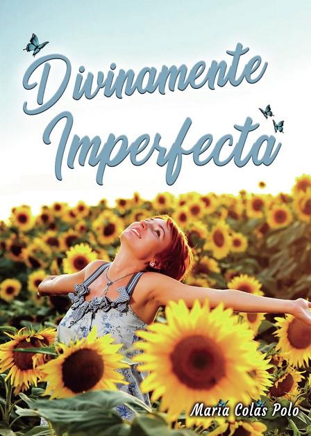 DIVINAMENTE IMPERFECTA | 9798376367810 | COLÁS POLO, MARÍA