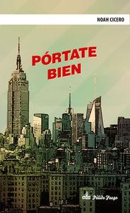 PORTATE BIEN | 9788494052972 | CICERO, NOAH