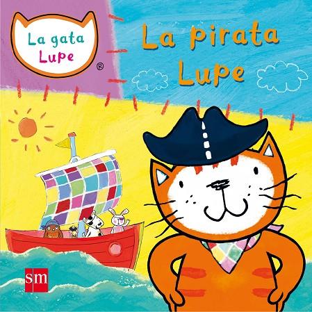 PIRATA LUPE, LA | 9788467551969 | JONES, LARA