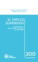 EMPLEO SUMERGIDO, EL | 9788490041628 | SEMPERE NAVARRO, ANTONIO VICENTE / MARTÍN JIMÉNEZ, RODRIGO