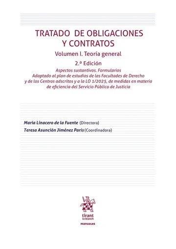TRATADO DE OBLIGACIONES Y CONTRATOS VOLUMEN I : TEORÍA GENERAL 2ª EDICIÓN | 9791370216214 | LINACERO DE LA FUENTE, MARIA