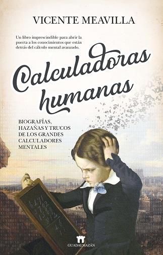 CALCULADORAS HUMANAS | 9788417547387 | MEAVILLA, VICENTE