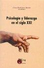 PSICOLOGIA Y LIDERAZGO EN EL SIGLO XXI | 9788484650294 | RODRIGUEZ MARTIN, CESAR