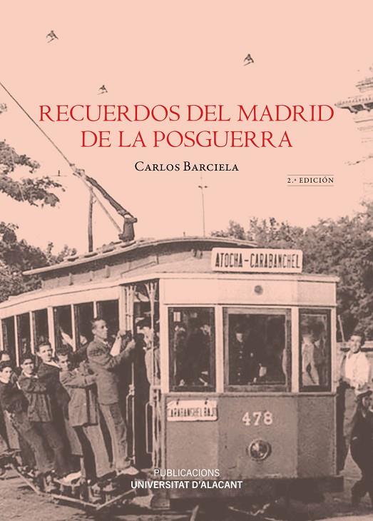 RECUERDOS DEL MADRID DE LA POSGUERRA | 9788497178532 | BARCIELA LÓPEZ, CARLOS