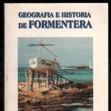 GEOGRAFIA E HISTORIA DE FORMENTERA (CASTELLÀ) | 9788495565112 | MARÍ I MAYANS, ESPERANÇA / PRATS I SERRA, JOSEP ANTONI