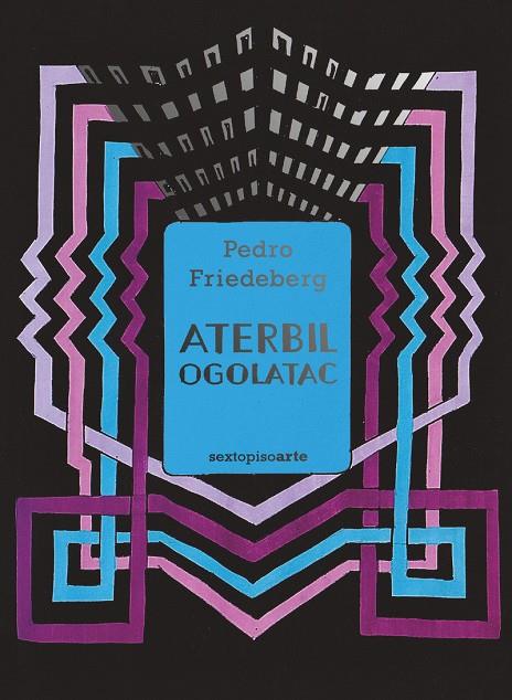 ATERBIL OGOLATAC | 9786078895816 | FRIEDEBERG, PEDRO