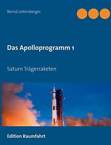DAS APOLLOPROGRAMM 1 | 9783739203805 | LEITENBERGER, BERND