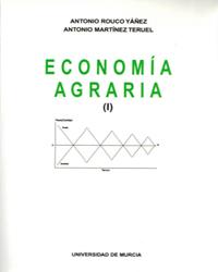 ECONOMÍA AGRARIA (I) | 9788476848586 | ROUCO YAÑEZ, ANTONIO JOSÉ