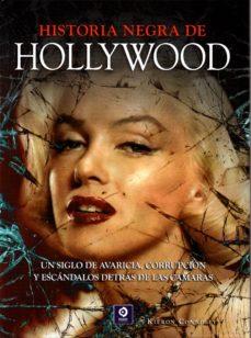 HISTORIA NEGRA DE HOLLYWOOD | 9788497942560 | CONNOLLY, KIERON