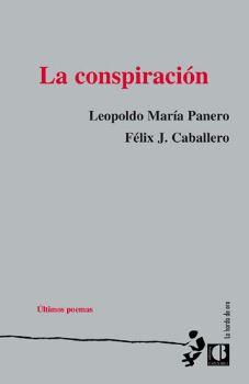CONSPIRACION, LA | 9788494707209 | PANERO, LEOPOLDO MARIA