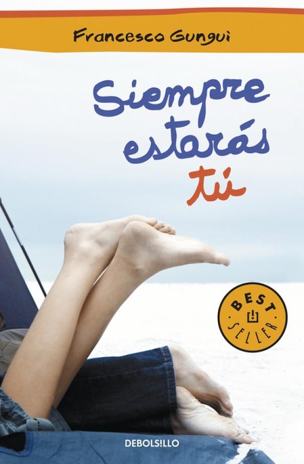 SIEMPRE ESTARÁS TÚ | 9788499895550 | GUNGUI, FRANCESCO