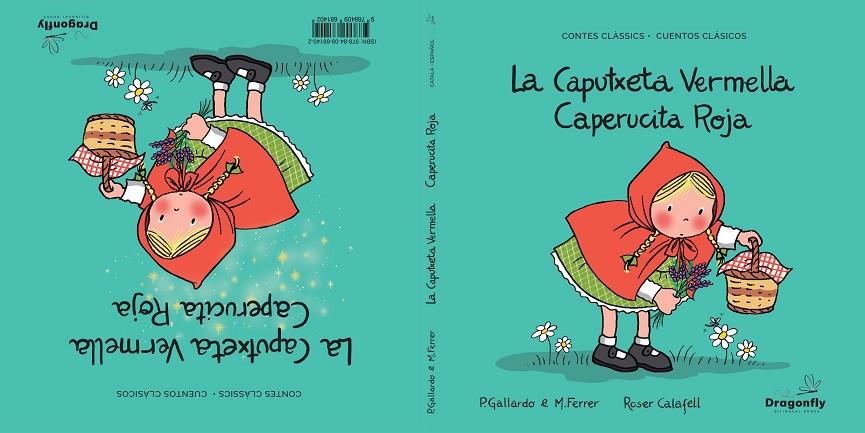 CAPUTXETA VERMELLA, LA / CAPERUCITA ROJA | 9788409681402 | GALLARDO SANCHEZ, PEDRO / FERRER RENDE, MAR
