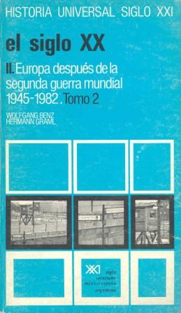 HISTORIA UNIVERSAL 35-2 SIGLO XX EUROPA DESPUES 2ª GUERRA MUNDIAL | 9788432305719 | BENZ, WOLFGANG