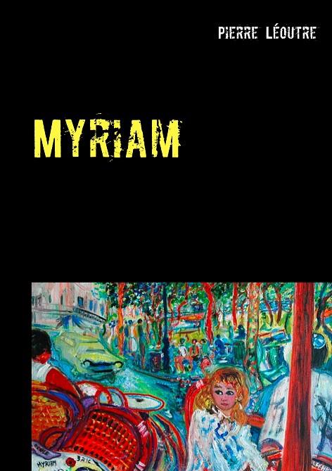 MYRIAM | 9782322042746 | LEOUTRE, PIERRE