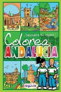 COLOREA ANDALUCIA | 9788496912045 | ARGUVAL