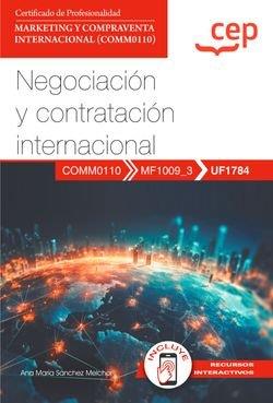 MANUAL NEGOCIACIÓN Y CONTRATACIÓN INTERNACIONAL (UF1784) | 9788419984760 | VARIOS AUTORES