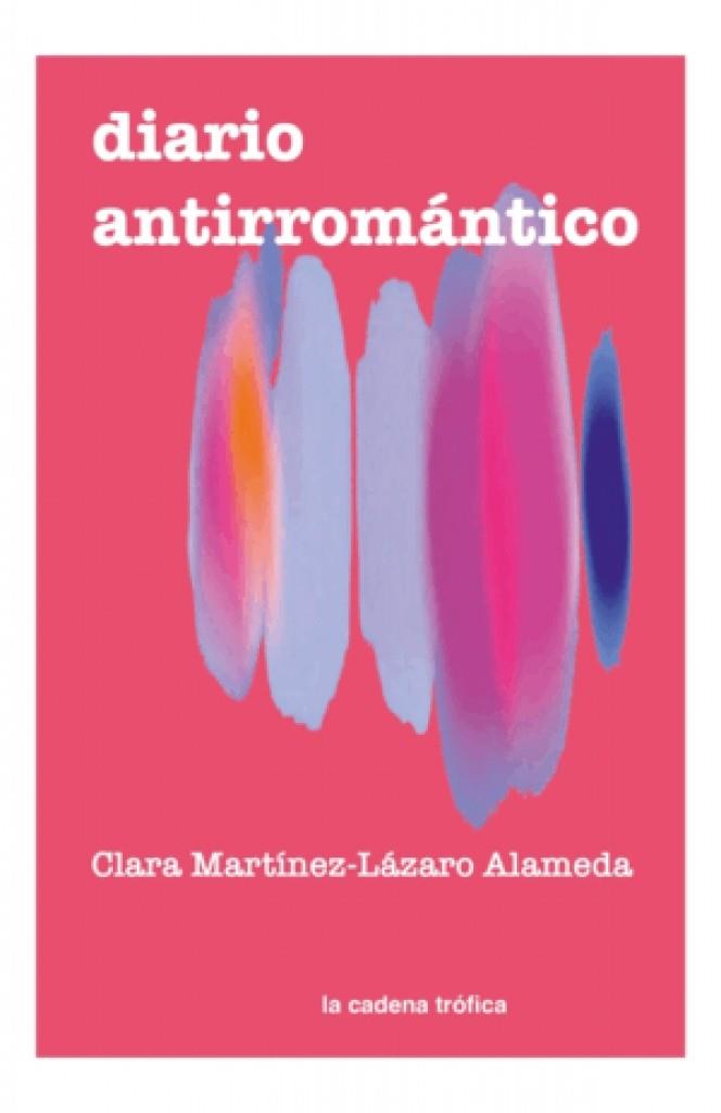 DIARIO ANTIRROMANTICO | 9791399142839 | MARTINEZ-LAZARO, CLARA