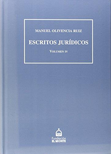 ESCRITOS JURIDICOS (IV) | 9788484551607 | OLIVENCIA RUIZ