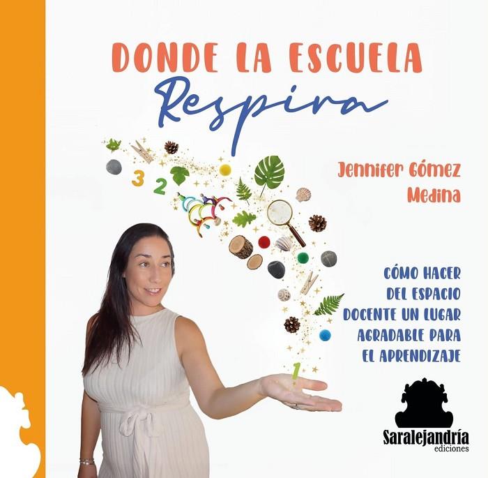 DONDE LA ESCUELA RESPIRA | 9791387815325 | GOMEZ MEDINA, JENNIFER
