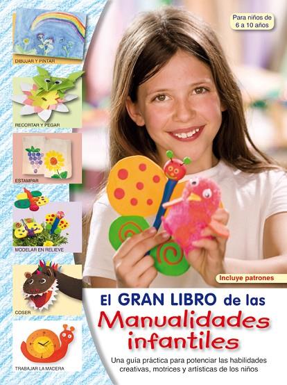 MANUALIDADES INFANTILES - EL GRAN LIBRO | 9788498740875 | "VV.AA"