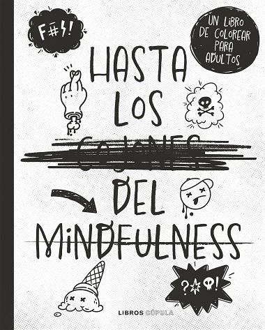 HASTA LOS C*JONES DEL MINDFULNESS | 9788448033842