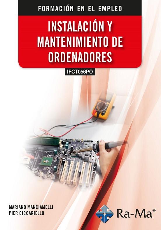 INSTALACION Y MANTENIMINETO DE ORDENADORES | 9788410181939 | MANCIAMELLI, MARIANO / CICCARIELLO, PIER