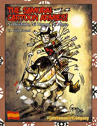 SAMURAI CARTOON ARMIES, THE | 9788413736808 | GUIL GRUND, F. J.