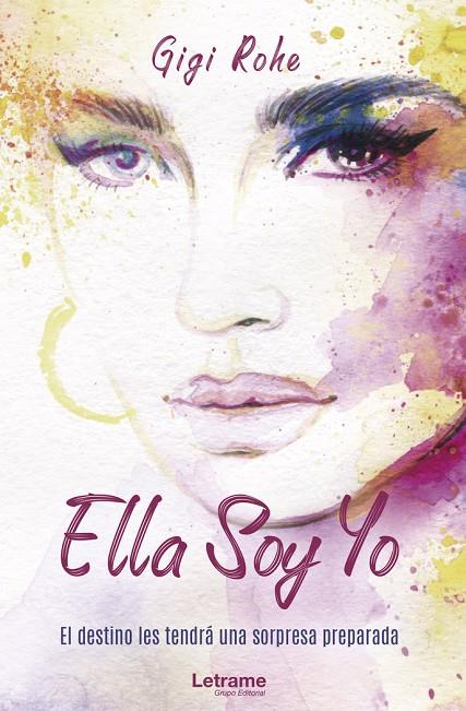 ELLA SOY YO | 9788418344022 | ROHE, GIGI