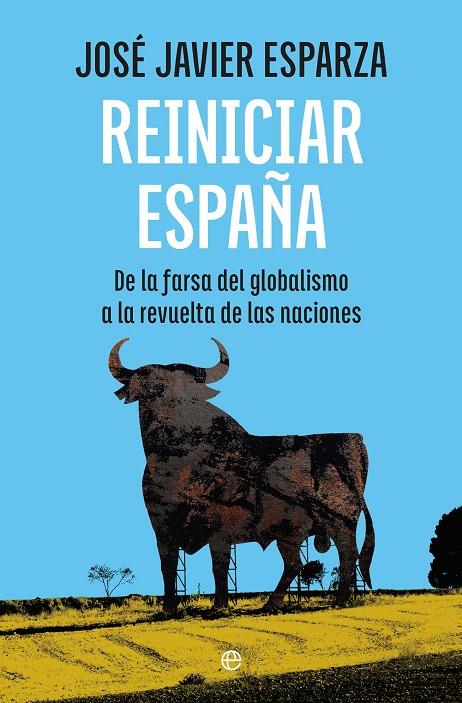 REINICIAR ESPAÑA | 9788410943001 | ESPARZA TORRES, JOSE JAVIER