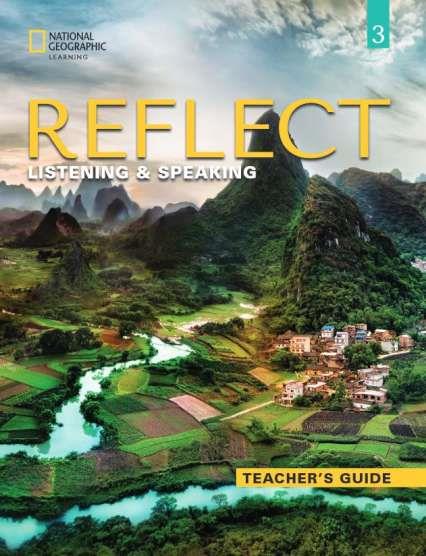REFLECT LISTENING & SPEAKING 3 TEACHER'S GUIDE | 9780357449462
