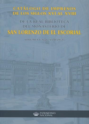 CATÁLOGO DE IMPRESOS VOLUMEN 5, SIGLO XVIII (M-Z) | 9788471204875 | GUIRAU CABAS, JOSÉ MANUEL