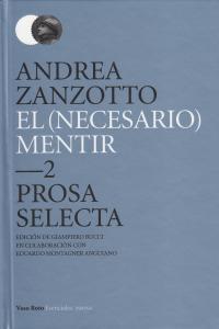 NECESARIO MENTIR, EL | 9788415168300 | ZANZOTTO, ANDREA