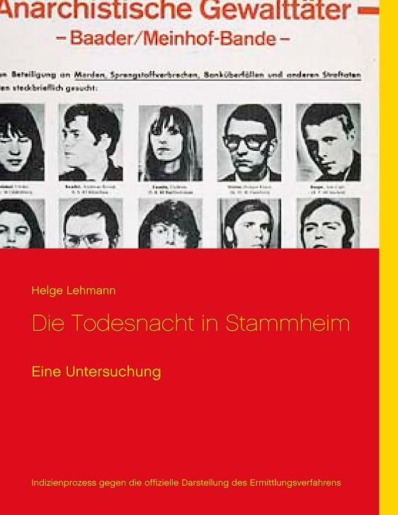 DIE TODESNACHT IN STAMMHEIM | 9783744838252 | LEHMANN, HELGE