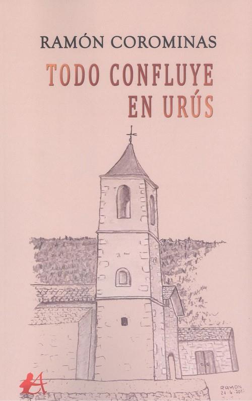 TODO CONFLUYE EN URUS | 9788418250798 | COROMINAS, RAMÓN
