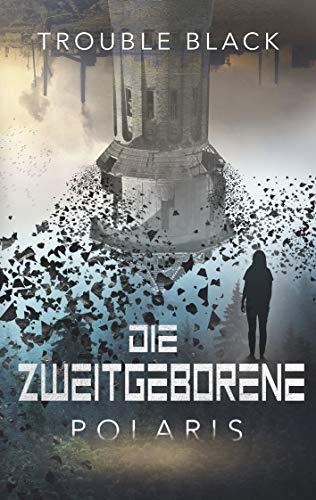 DIE ZWEITGEBORENE | 9783752803976 | BLACK, TROUBLE