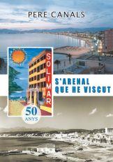 S'ARENAL QUE HE VISCUT | 9788496376748 | CANALS MORRO, PERE