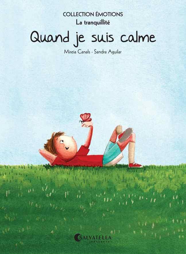 QUAND JE SUIS CALME | 9788484128953 | CANALS BOTINES, MIREIA