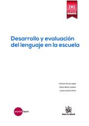 DESARROLLO Y EVALUACIÓN DEL LENGUAJE EN LA ESCUELA | 9788490866696 | GARCÍA LÓPEZ, CRISTINA / MARÍN SUELVES, DIANA / LIZCANO PORCA, LAURA