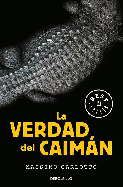 VERDAD DEL CAIMÁN, LA | 9788466342629 | CARLOTTO, MASSIMO