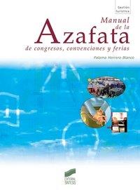 MANUAL DE AZAFATAS DE CONGRESOS, CONVENCIONES Y FERIAS | 9788497563468 | HERRERO BLANCO, PALOMA
