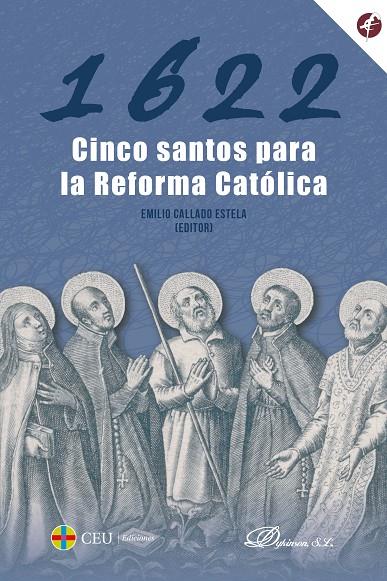 1622. CINCO SANTOS PARA LA REFORMA CATÓLICA | 9788419111951 | CALLADO ESTELA, EMILIO