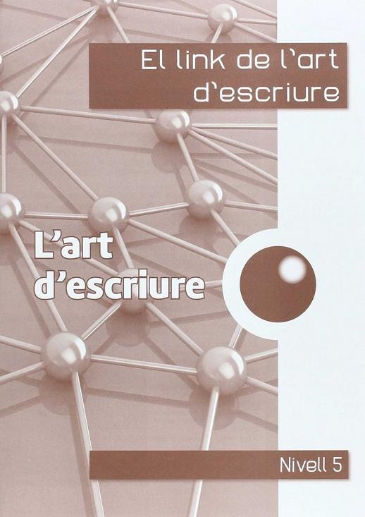LINK DE L'ART D'ESCRIURE 5ºEP | 9788494401091 | CORTS ROVIRA, Mª TERESA / ANTIGA COMAS, TERESA