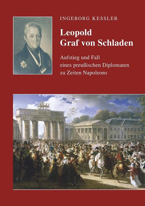 LEOPOLD GRAF VON SCHLADEN | 9783750405271 | KESSLER, INGEBORG
