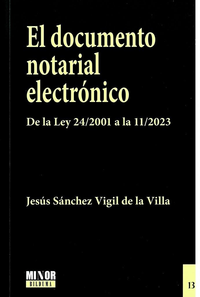 DOCUMENTO NOTARIAL ELECTRÓNICO, EL | 9791370473228 | SANCHEZ VIGIL DE LA VILLA, JESUS