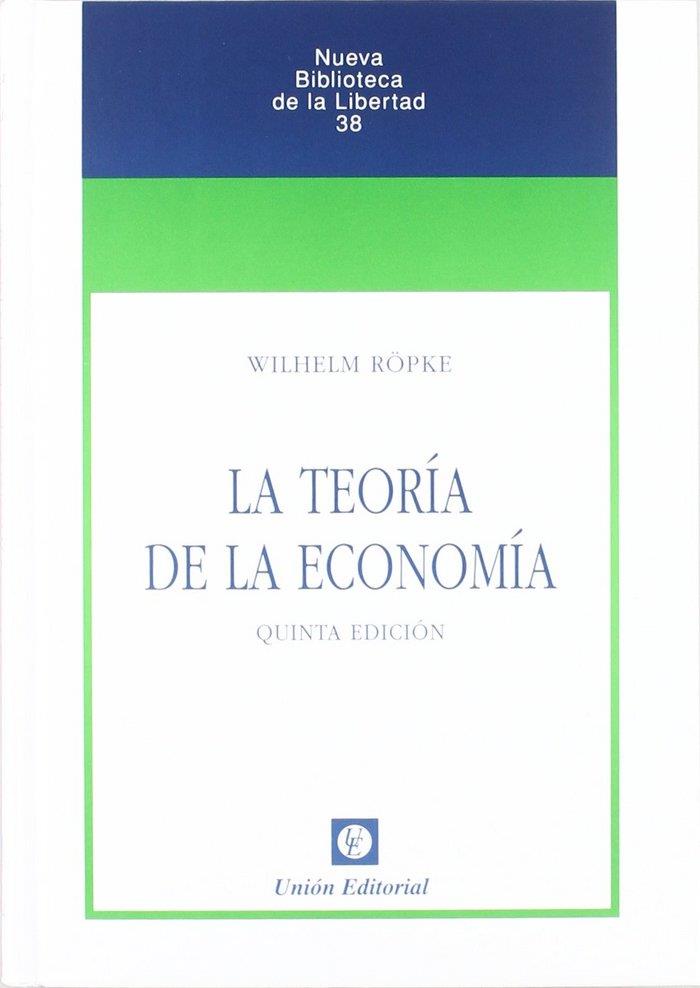 TEORÍA DE LA ECONOMÍA, LA (5.ª EDICIÓN) | 9788472094468 | RIPKE, WILHELM
