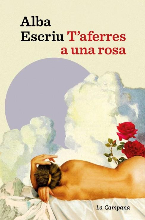 T'AFERRES A UNA ROSA | 9791387564674 | ESCRIU ROCA, ALBA