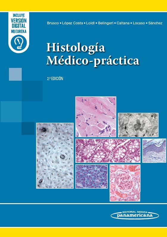 HISTOLOGIA MEDICO-PRACTICA | 9789500697408 | BRUSCO, HERMINIA ALICIA / LOPEZ COSTA, J.